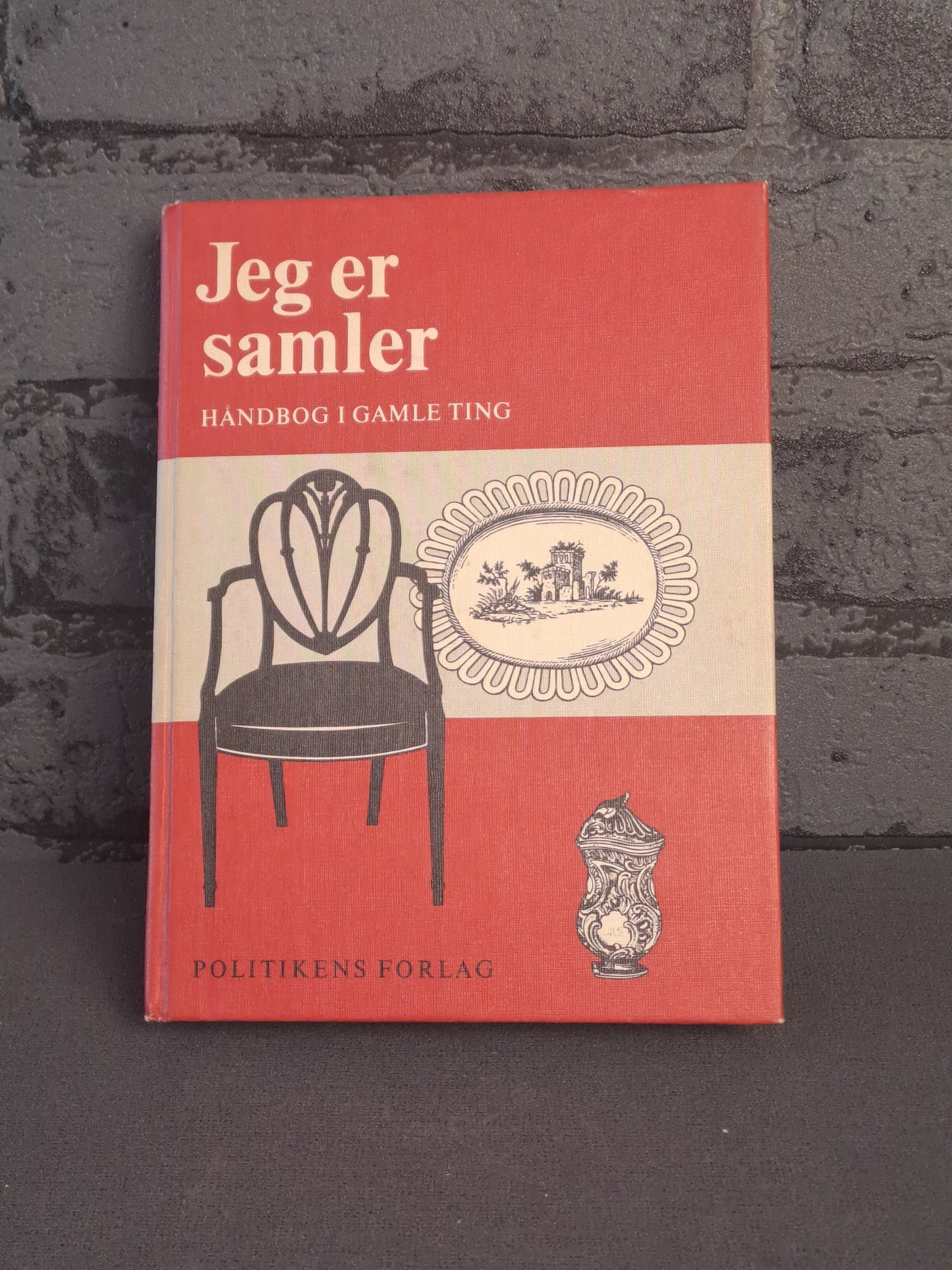 Jeg er Samler. Håndbog i Gamle ting. 1975