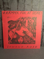 Savage Rose We Fight to Win 1983